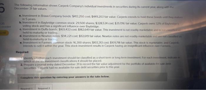 as a short-term or long-term investment. For each investinient. Indicni which of