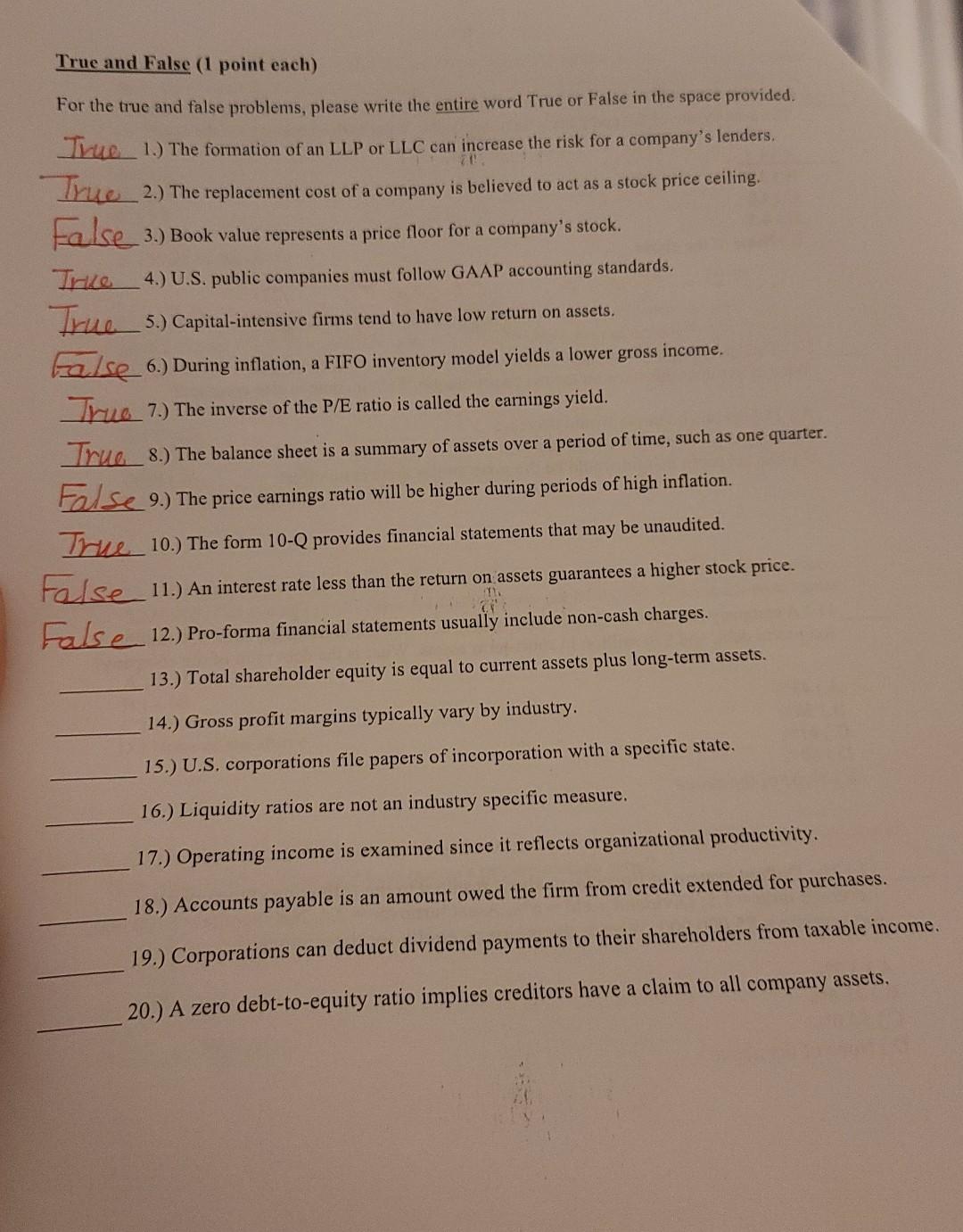 as possible True and False (1 point each) For the true and