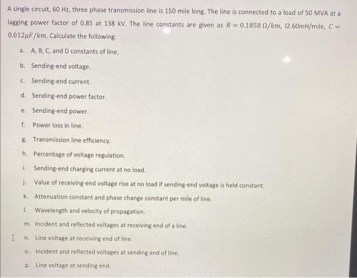 please answer all the requested point from a to p with details