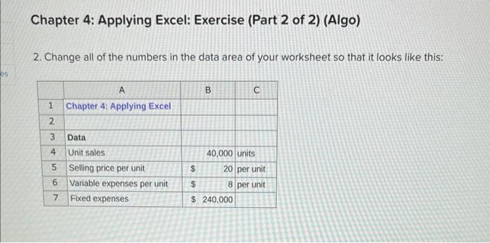 please answer it as soon as possible Chapter 4: Applying Excel: Exercise