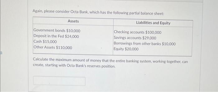 Bank, which has the following partial balance sheet: Calculate this bank's required