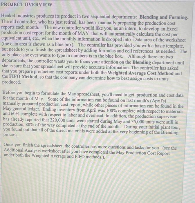 please help fill out these production reports using Weighted Average and FIFO