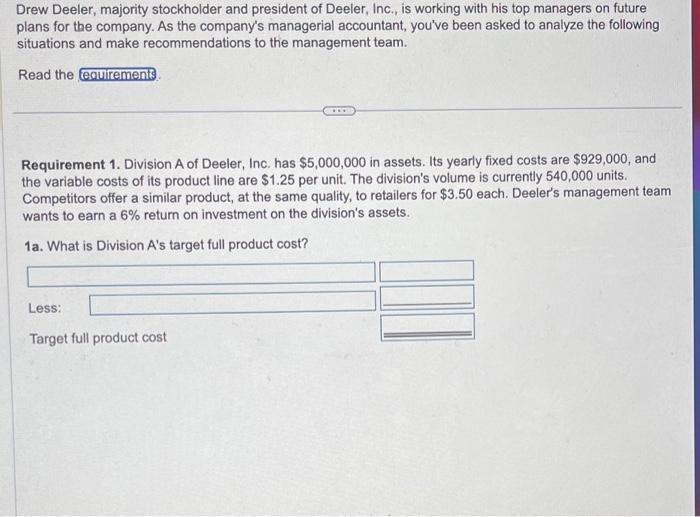 unit. The division's volume is currently 540,000 units. Competitors offer a similar