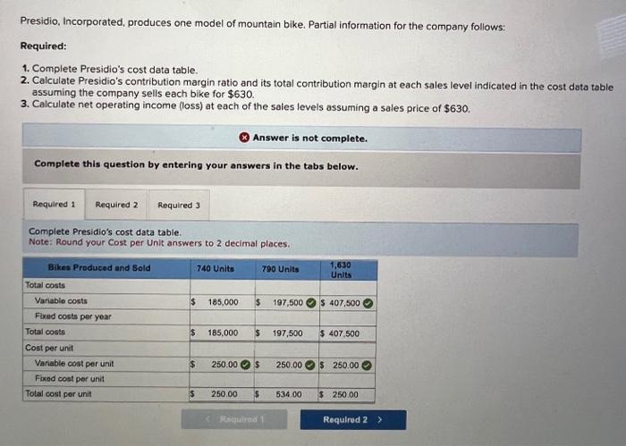 please answer ASAP and please show explanation for each requirement Presidio, Incorporated,