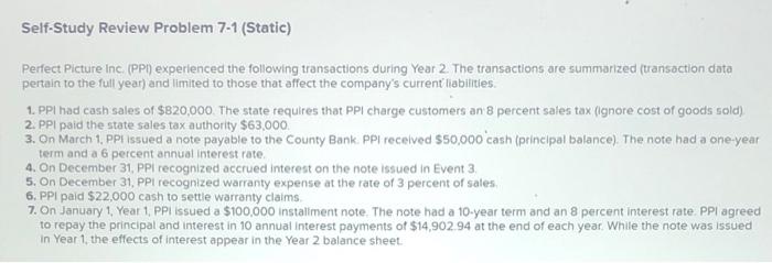 Please answer accurate and i will thumbs up Self-Study Review Problem 7-1