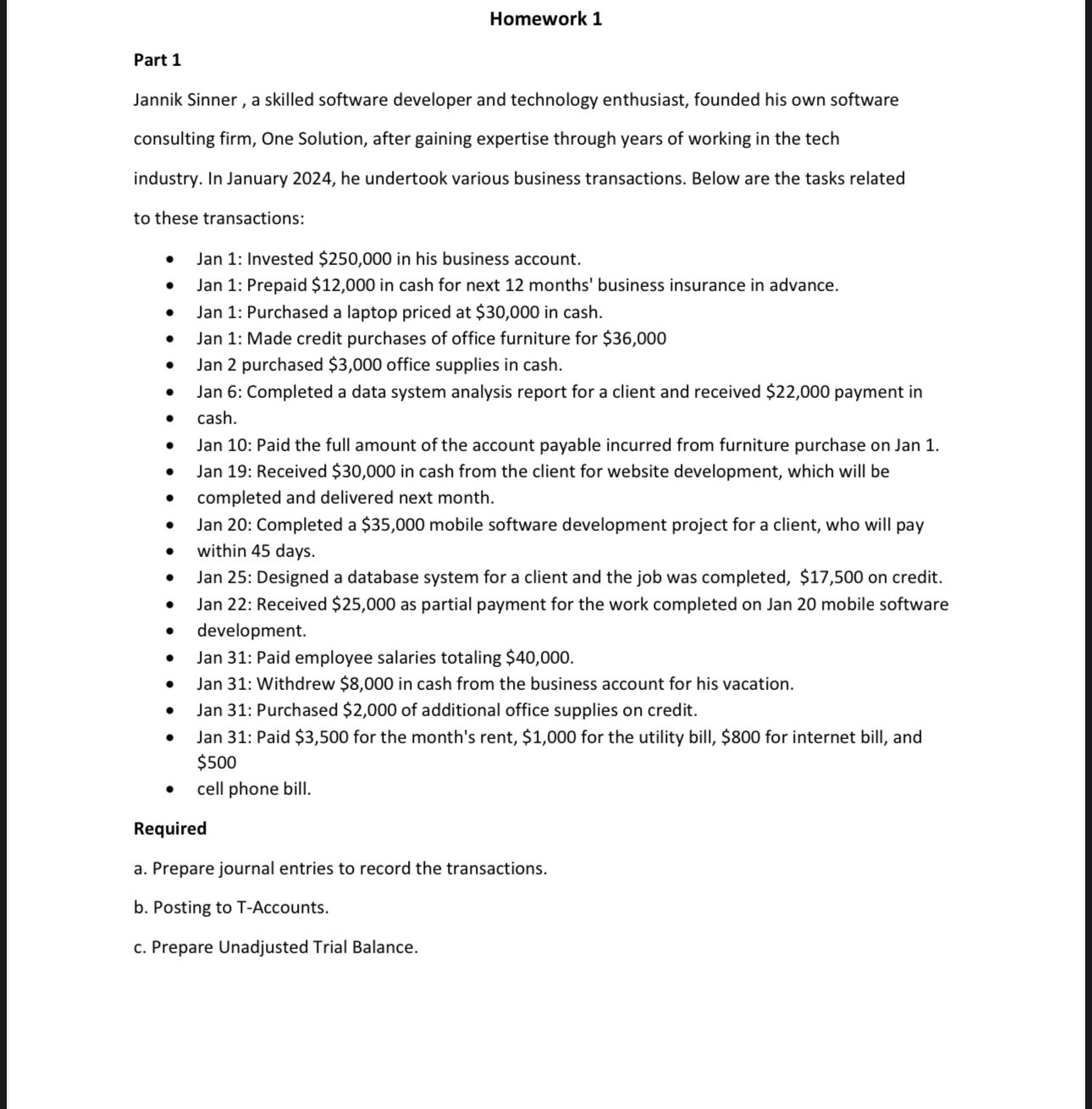  Homework 1 Part 1 Jannik Sinner, a skilled software developer and