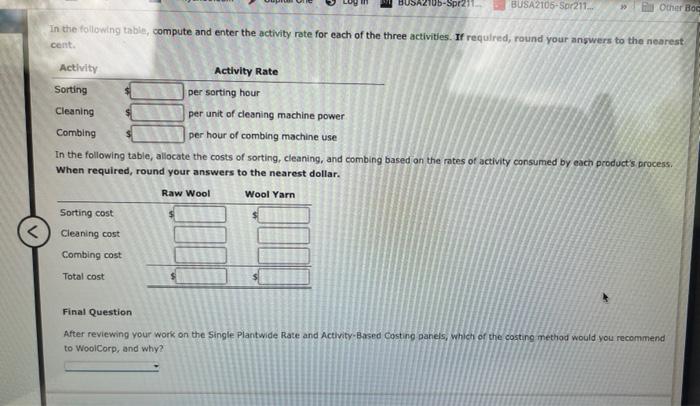 examining its method of assigning overhead to products. You've just been hired