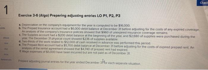 please make general journal with the information Exercise 3.6 (Algo) Preparing adjusting