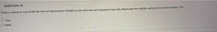 plzz help QUESTION 18 When a vehicle is over 6,000 lbs then