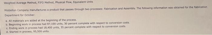 M2Q6 Weighted Average Method, FIFO Method, Physical Flow, Equivalent Units Middelton Company