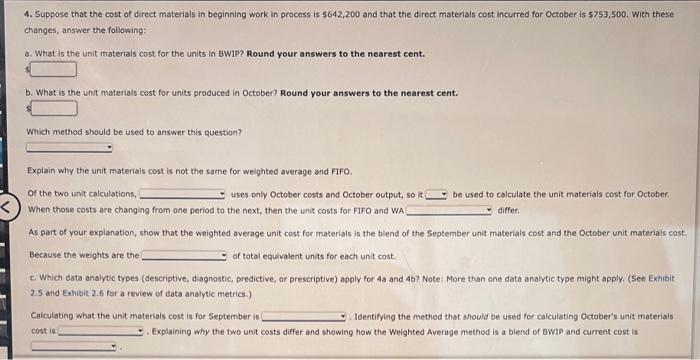 materials are added at the beginning of the process. b. Beginning work