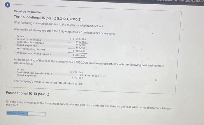 the company has a $120,000 investment opportunity with the following cost and