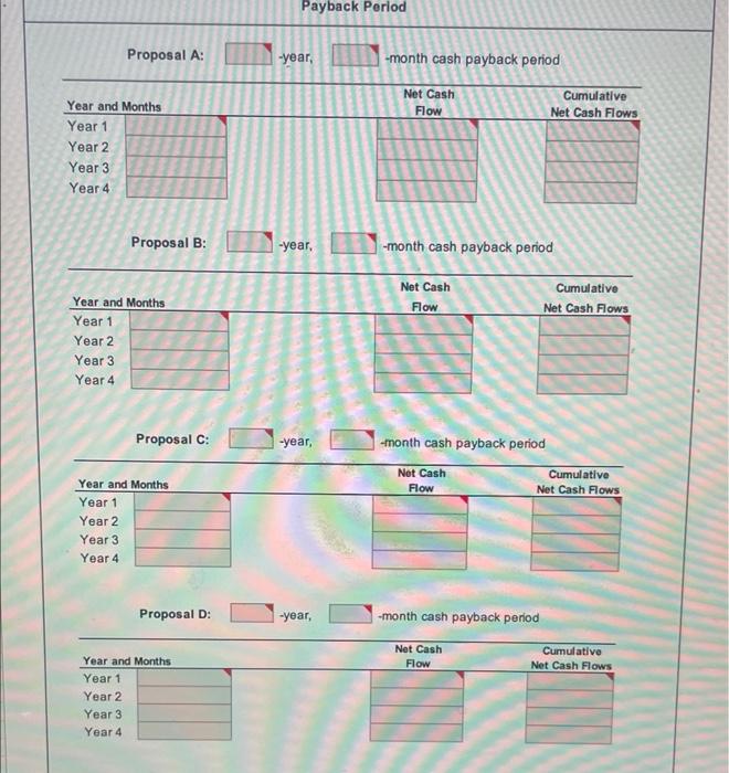 requires a maximum cash payback period of three years. In addition, a