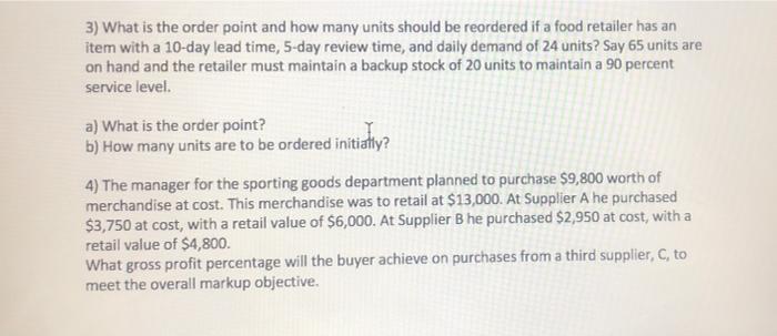 answer both the question 3 and 4 3) What is the order