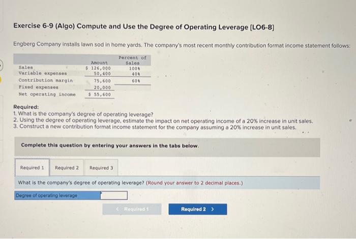  please help! Exercise 6-9 (Algo) Compute and Use the Degree of