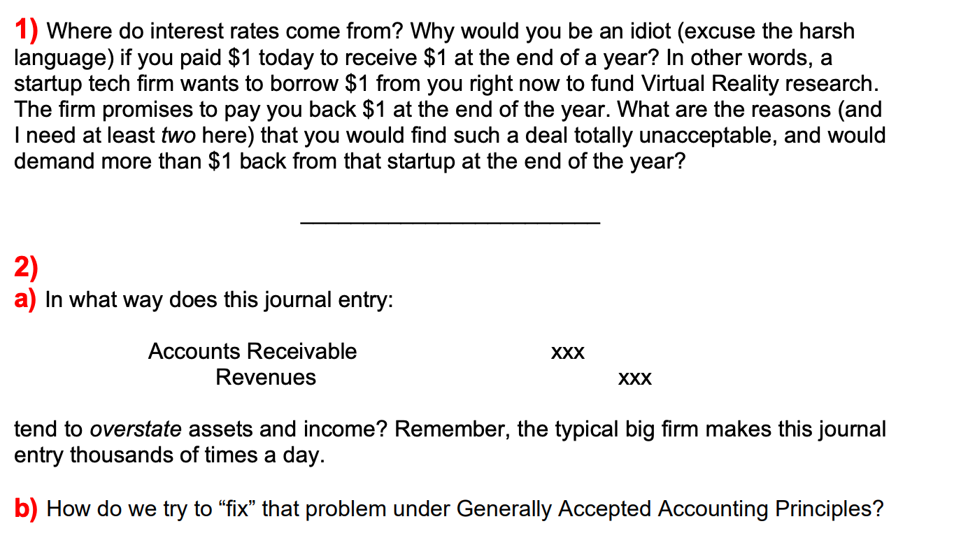 Only answer #2 a and b 1) Where do interest rates come