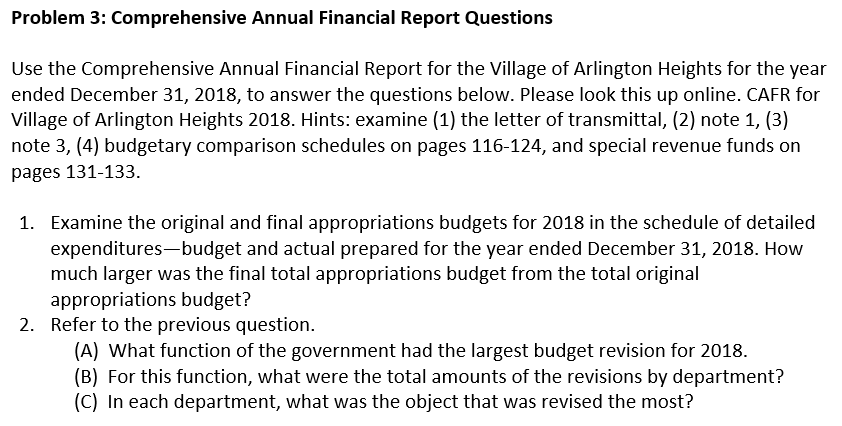ANSWER FORM BELOW: Problem 3: Comprehensive Annual Financial Report Questions Use