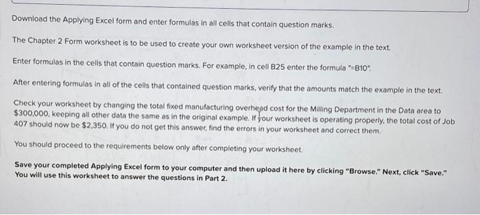 Need help solving these problems. Download the Applying Excel form and enter