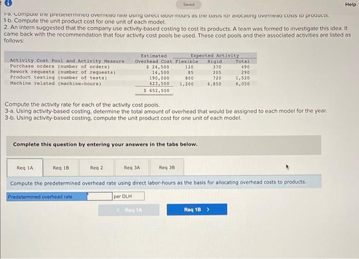 25 Required: 1-a. Compute the predetermined overhead rate using direct labor-hours as