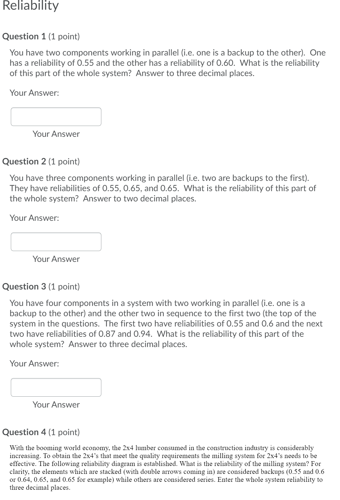 this is 1 question with multiple parts Reliability Question 1 (1 point)