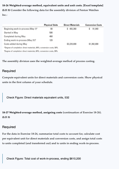 18-26 Weighted-average method, equivalent units and unit costs. [Excel template] (LO
