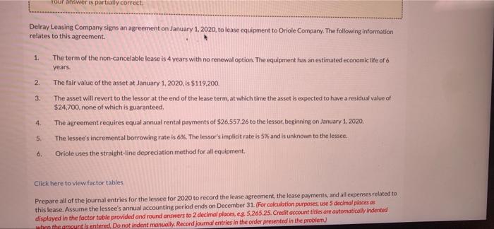 please correct last journal entry tour answer is partially correct Delray Leasing