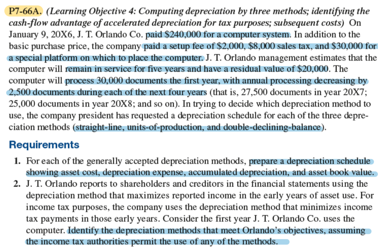  P7-66A. (Learning Objective 4: Computing depreciation by three methods; identifying the