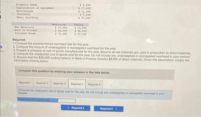 used in production (not on the basis of raw materials purchased). Its