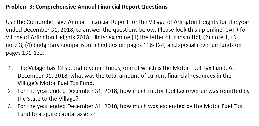 ANSWER FORM BELOW: Problem 3: Comprehensive Annual Financial Report Questions Use