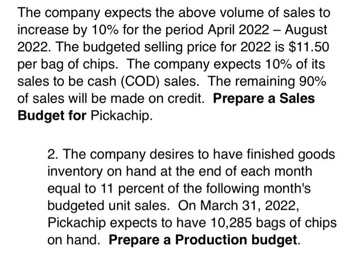 within an excel table. Thank you! The Pickachip Company produces and sells