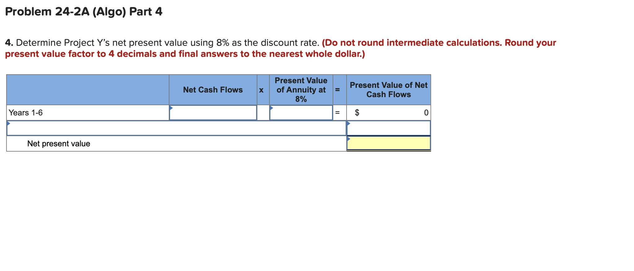 present value, and net cash flow calculation LO P1, P2, P3 [The
