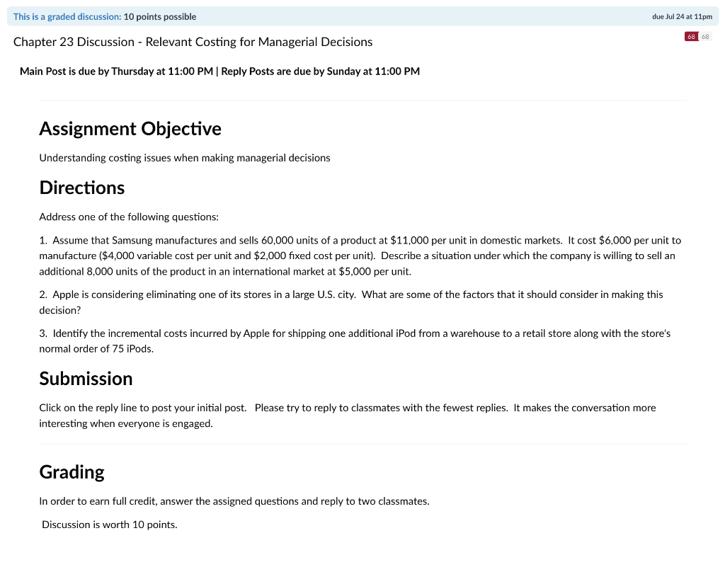 Assignment Objective Understanding costing issues when making managerial decisions Directions Address one