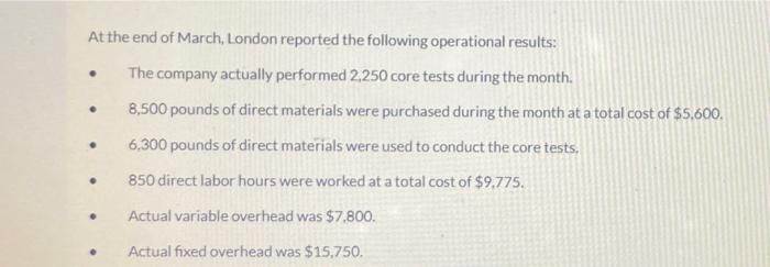 The following standard costs for the tests have been developed by the