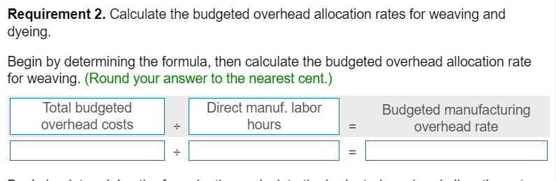 $15 per hour. (Click the icon to view the budgeted overhead costs.)