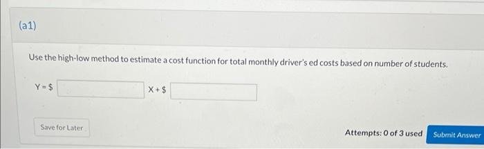 total monthly driver's ed costs based on number of students. Y=$ x+$