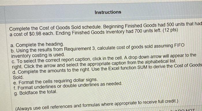 it please!! 3 Complete the Schedule of Cost of Goods Manufactured. Use