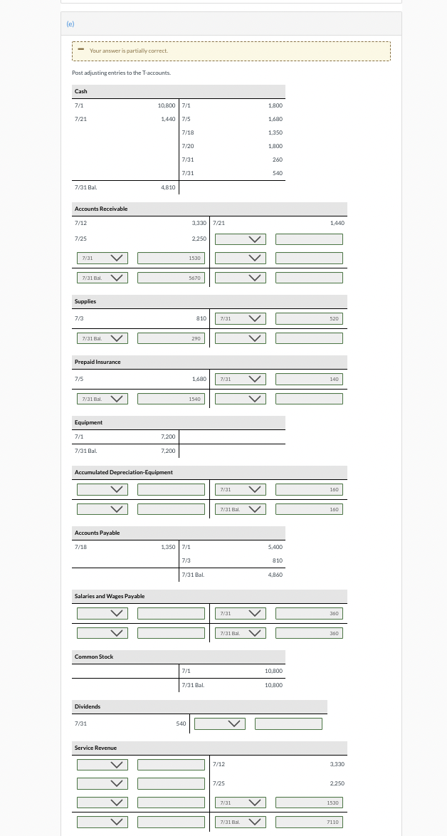 on account. Purchased cleaning supplies for $810 on account. July 1 1