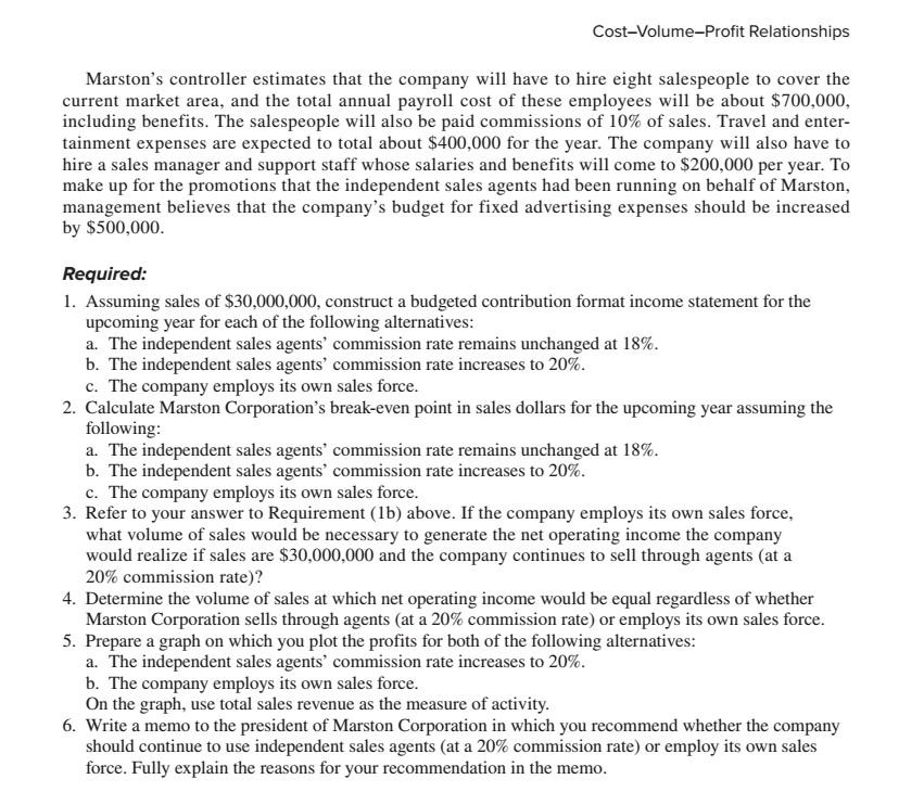 6] CHECK FIGURE (2c) Break-even: $26,875,000 Marston Corporation manufactures disposable thermometers that