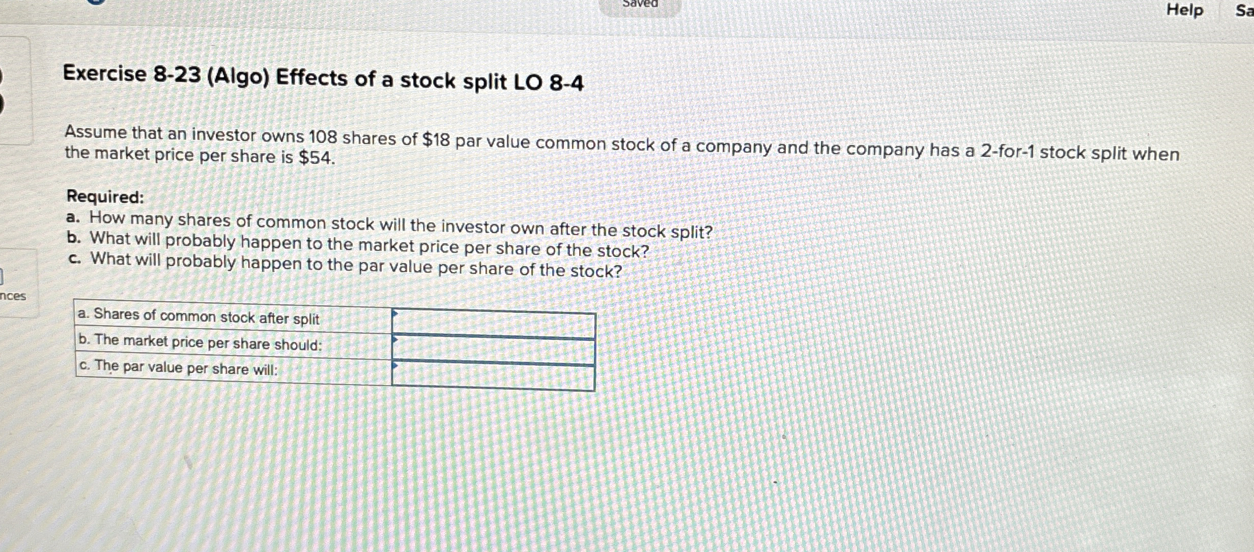  Exercise 8-23(Algo) Effects of a stock split LO 8-4 Assume that