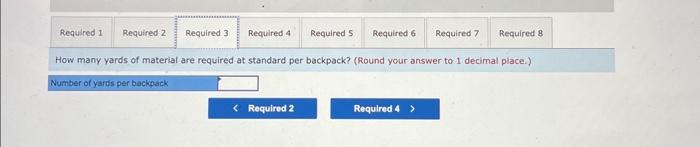 backpack? (Round your answer to 1 decimal place.) Prepare a standard cost