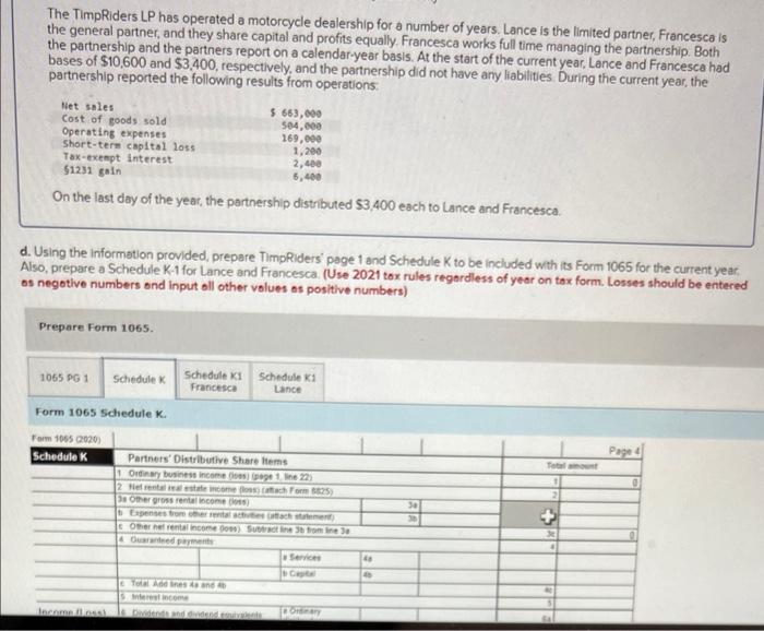 solve please,( this is one schedual!) The TimpRiders LP has operated a