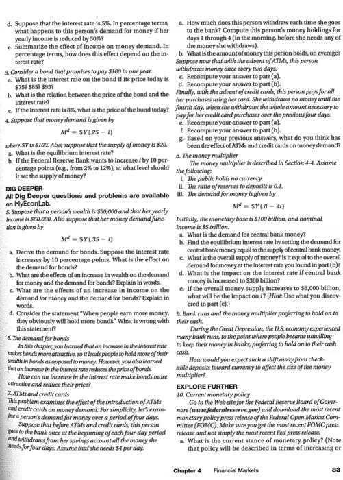 answer question 3,4 and 8 d. Suppose that the interest rate is