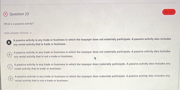 i choose answer A and its wrong , please provide the correct