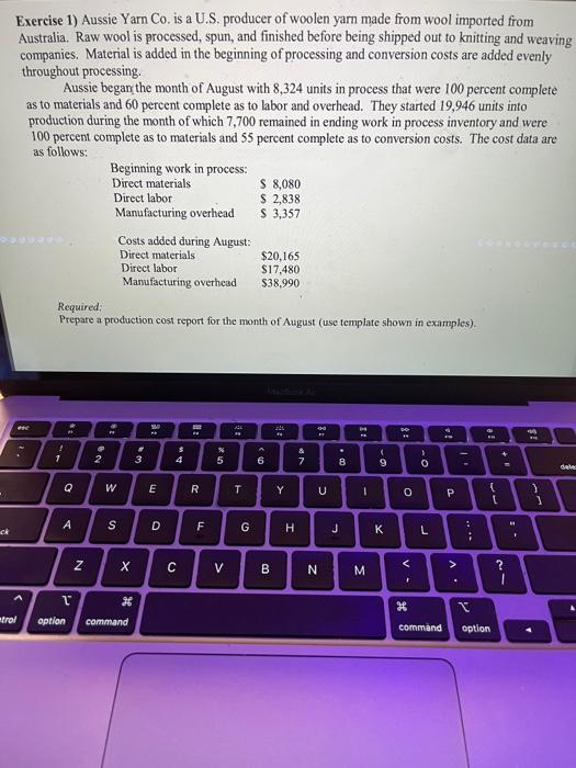 I need help solving these review problems Exercise 1) Aussie Yarn Co.