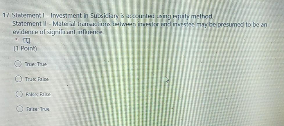  please answer all the questions immediately thankyou 17.Statement | - Investment