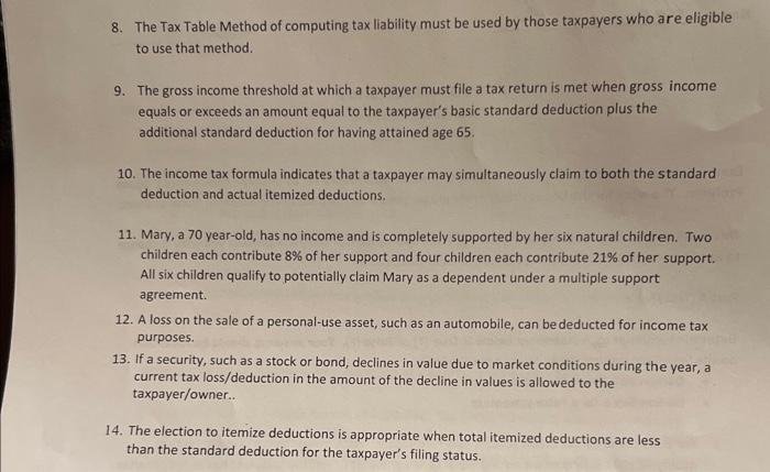 True or False 8. The Tax Table Method of computing tax liability