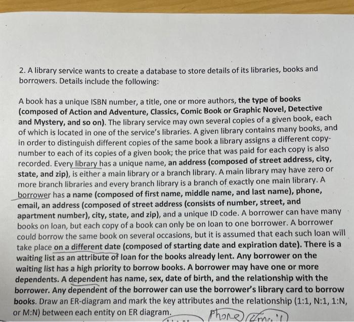  2. A library service wants to create a database to store