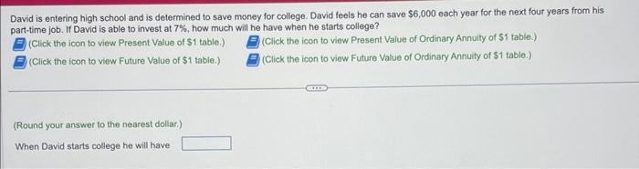 HELP ASAP I WILL THUMBS UP Immediately David is entering high school