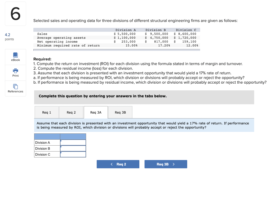 the return on investment (ROI) for each division using the formula stated