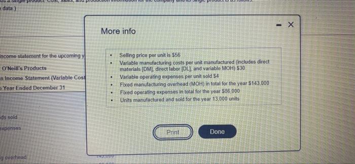 For the Year Ended December 31 Sales revenue $ 728,000 Less: Variable